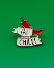 ¡AL CHILE! Enamel Pin