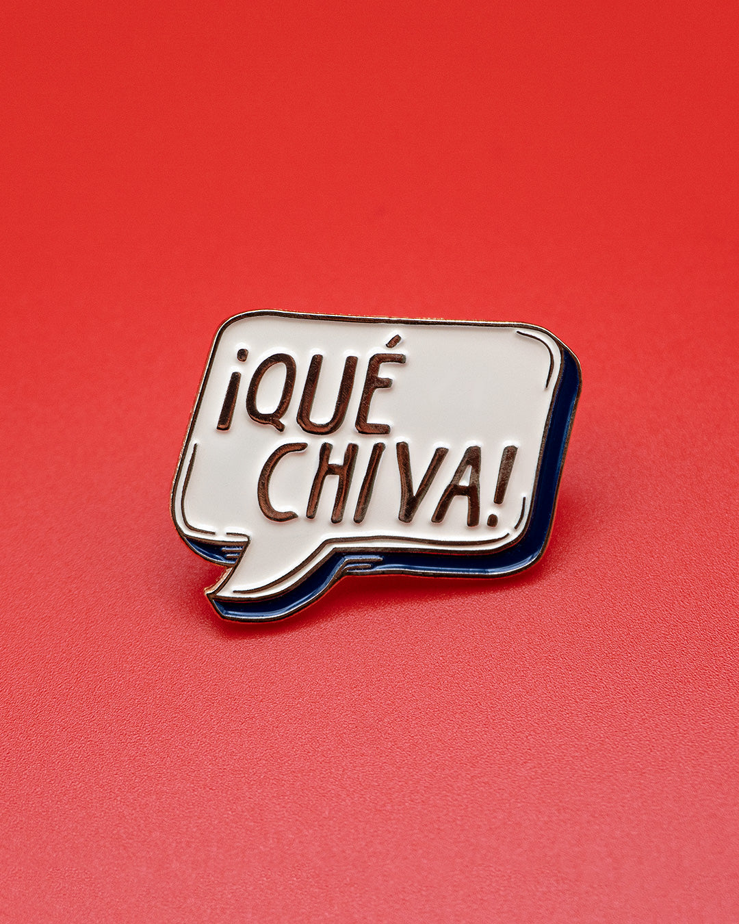 Pin ¡QUÉ CHIVA!